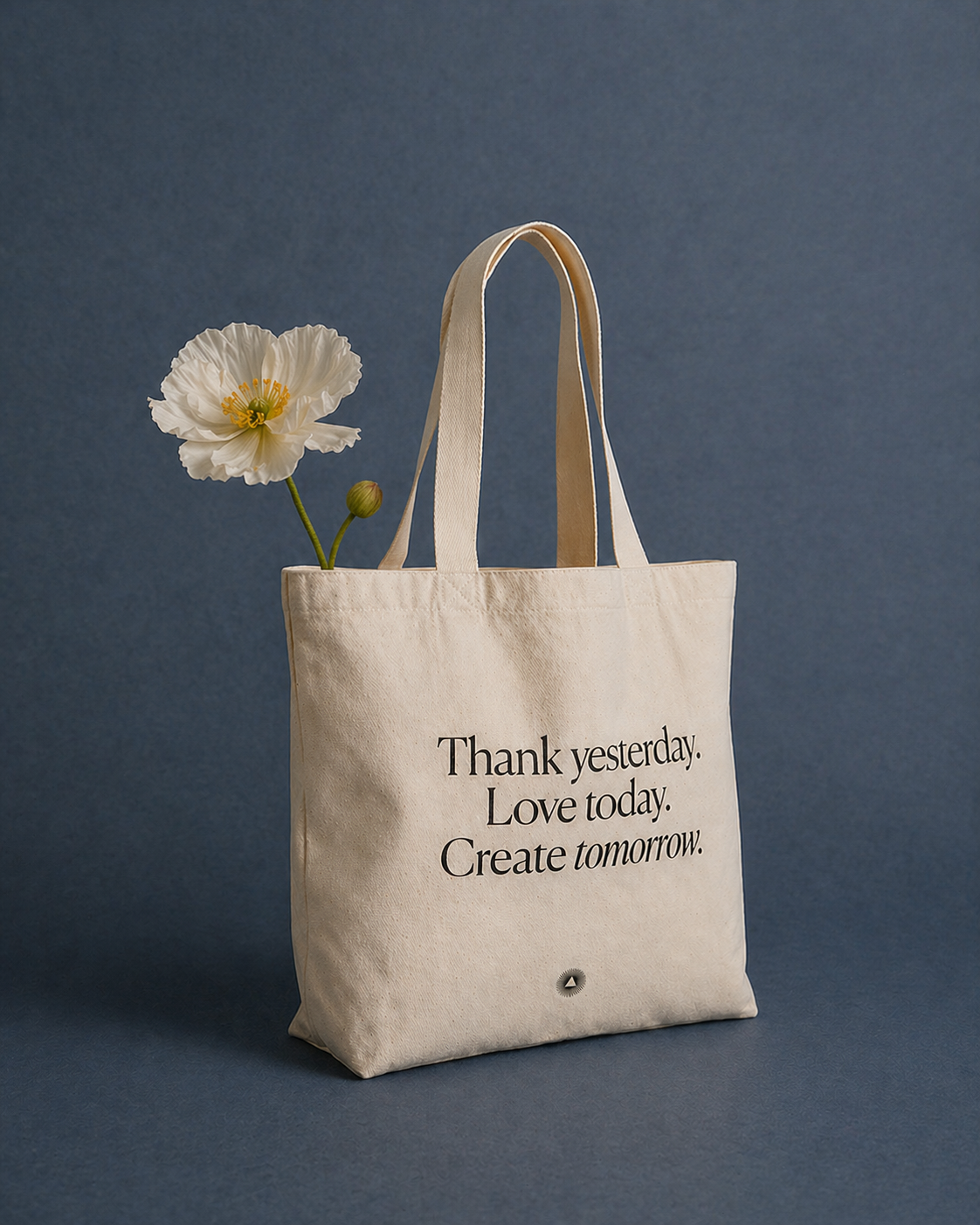 Organic Cotton Tote Bag - Thank Yesterday. Love Today. Create Tomorrow.™